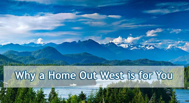 Why a Home Out West is for You